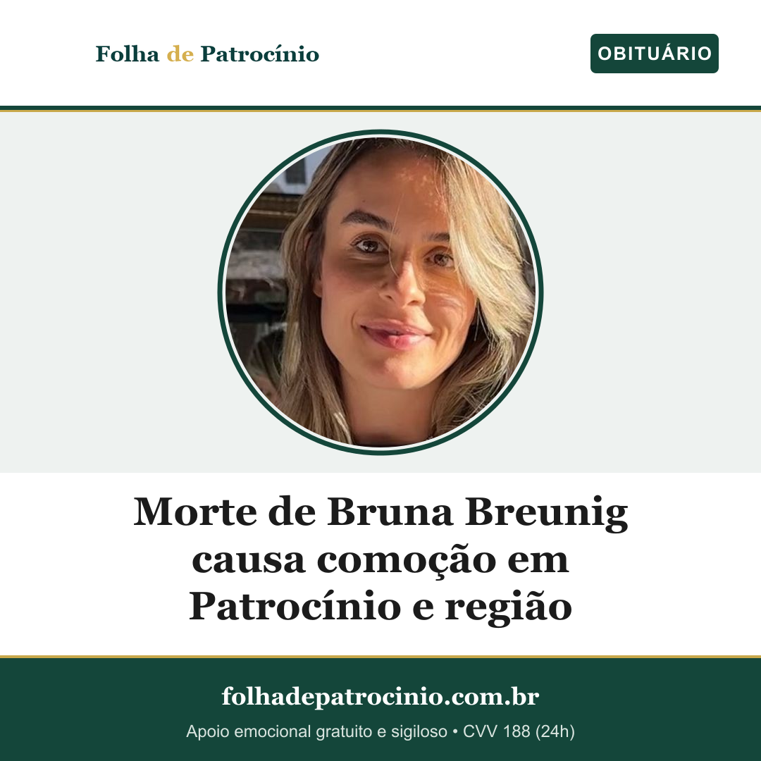 Card da Folha de Patrocínio sobre a morte de Bruna Breunig, que causou comoção em Patrocínio e região