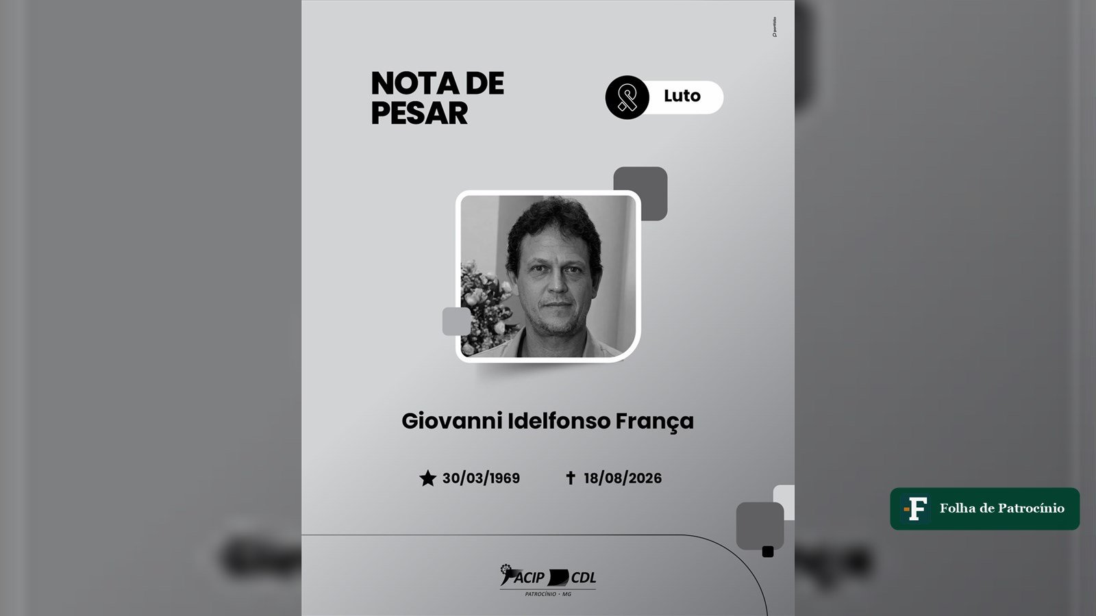 Nota de pesar da ACIP/CDL com foto de Giovanni Idelfonso França, data de nascimento e falecimento