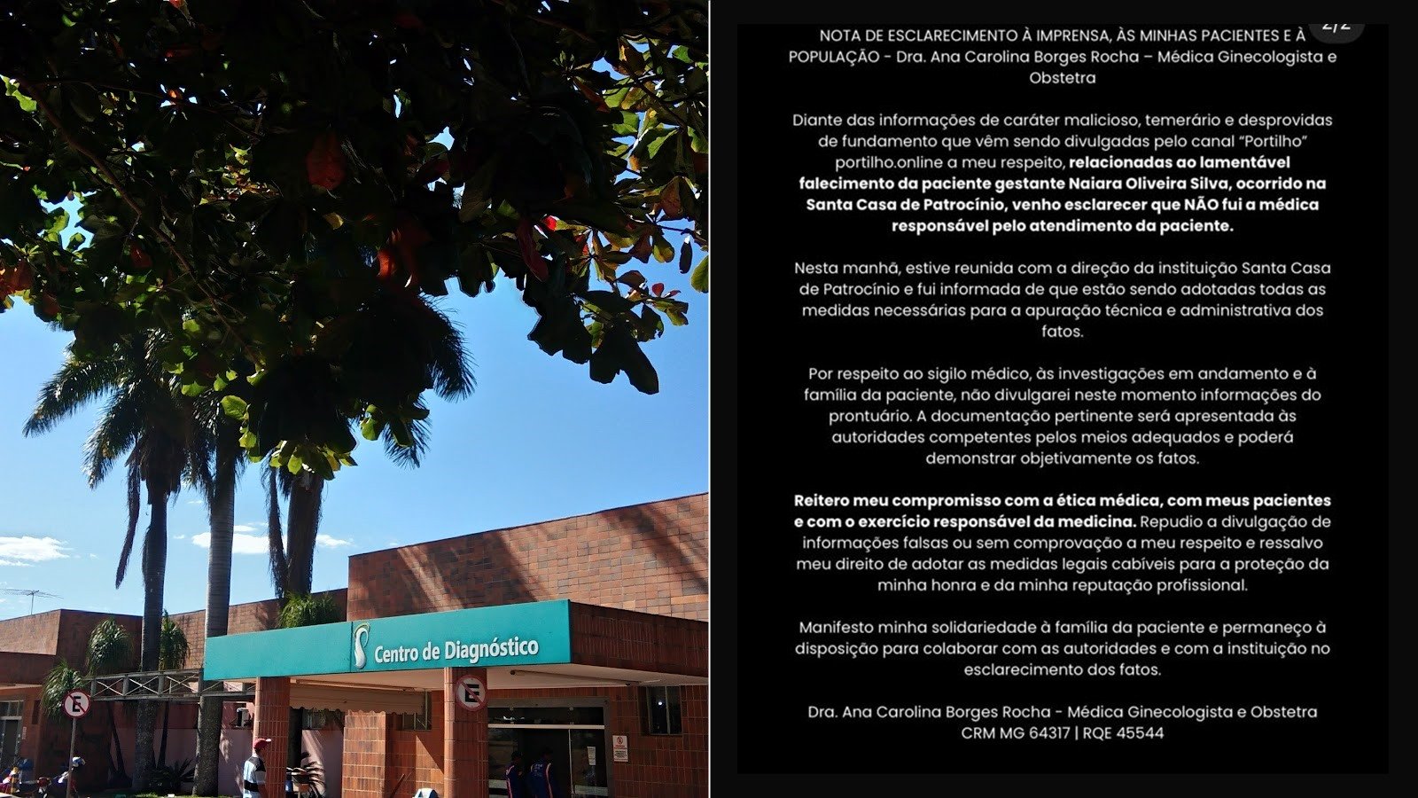 Fachada real da Santa Casa de Patrocínio ao lado da nota em que a médica se manifesta sobre o caso