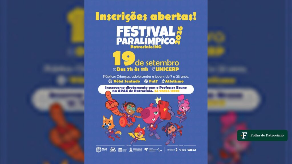 Cartaz de divulgação do Festival Paralímpico em Patrocínio, com inscrições abertas