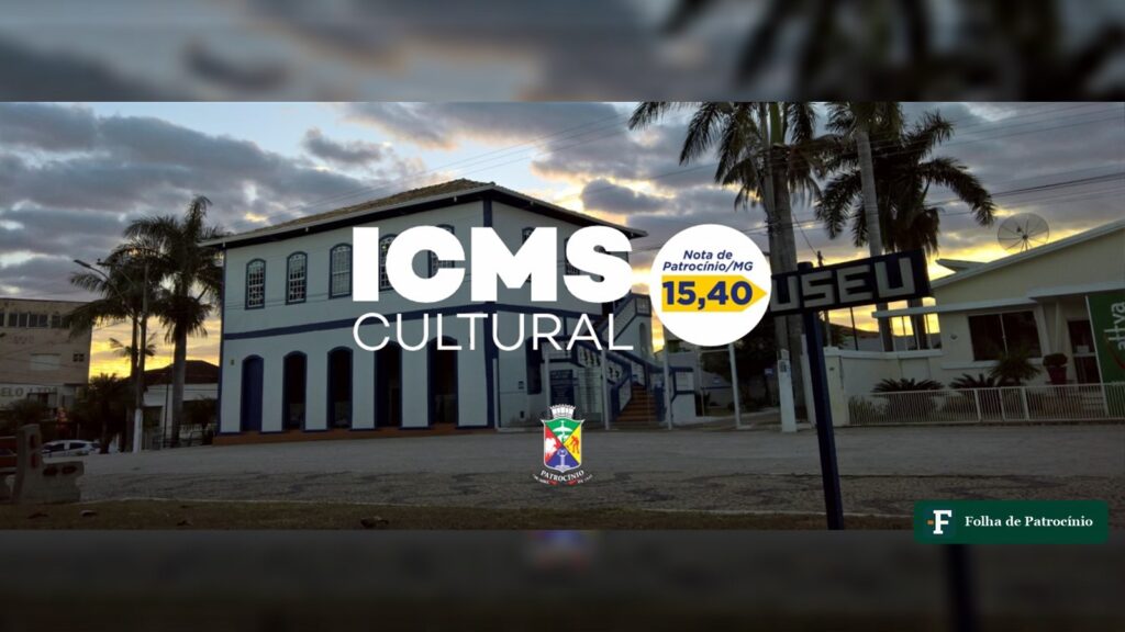ICMS Patrimônio Cultural, foto oficial da Prefeitura de Patrocínio