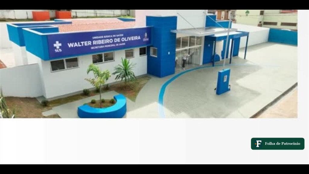 Fachada da UBS Walter Ribeiro de Oliveira, uma das novas unidades da Rede Municipal de Saúde de Patrocínio