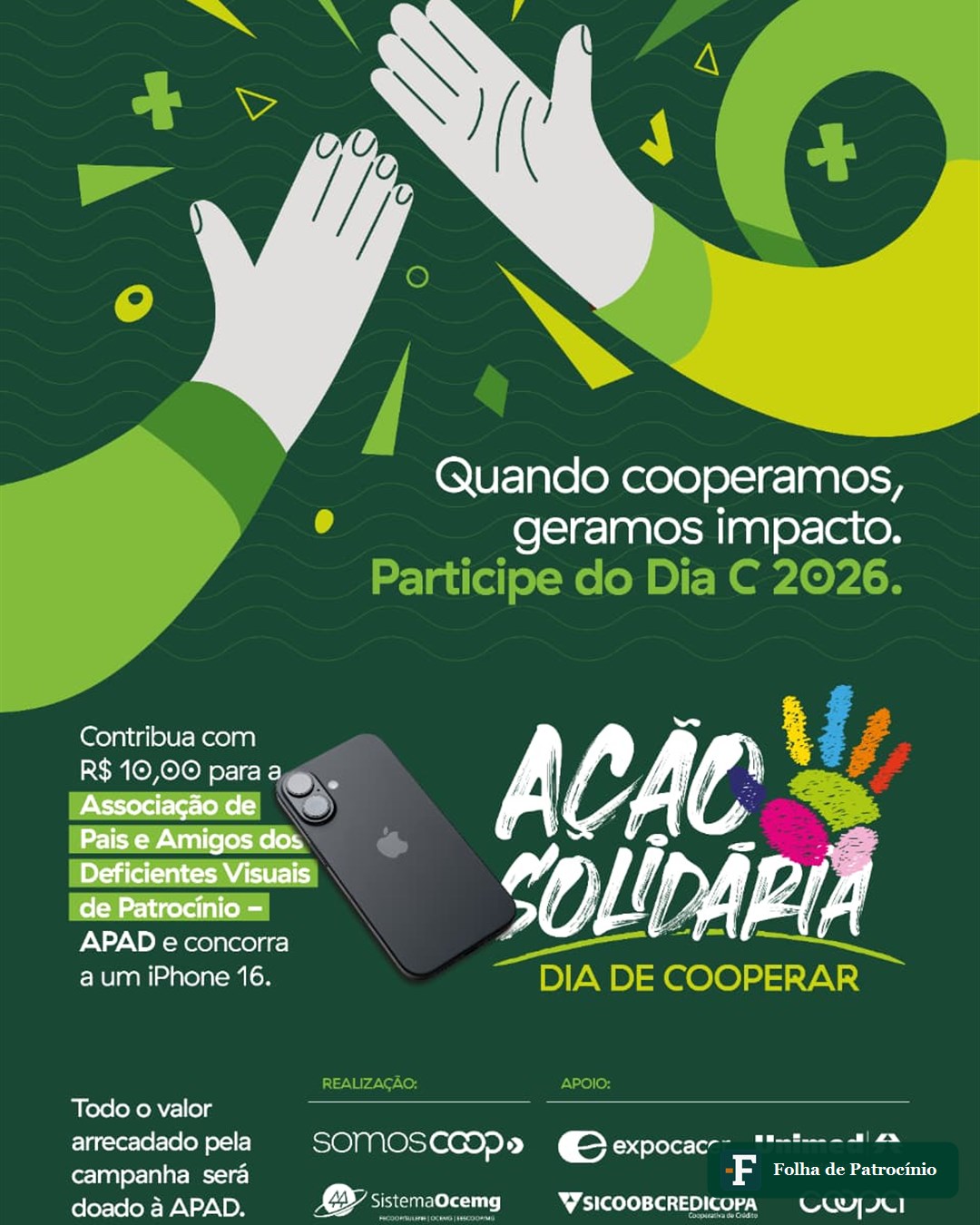 Peça da campanha das cooperativas de Patrocínio que sorteia um iPhone 16 em prol da APAD de Patrocínio
