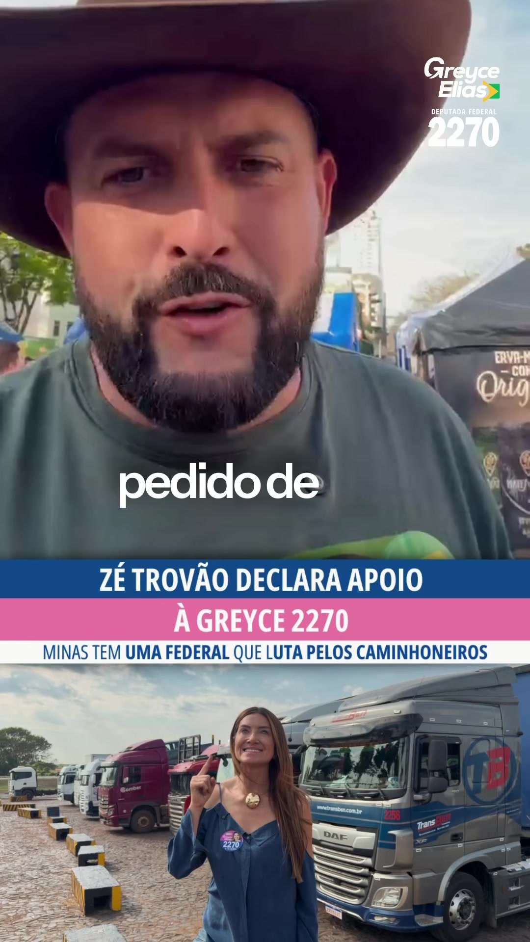 Apoio a Greyce Elias reforcado em video ao lado de caminhoneiros