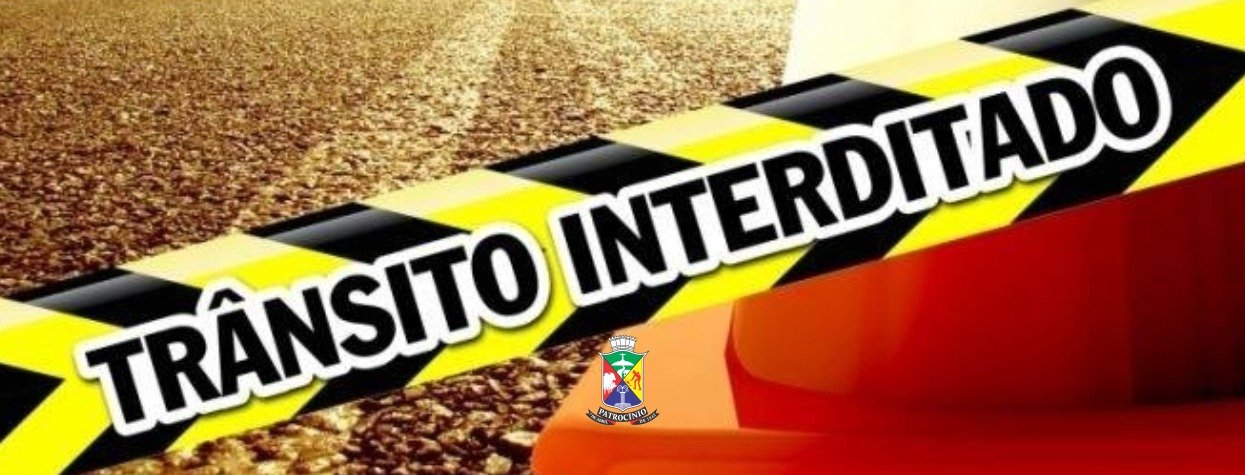 Aviso de trânsito interditado para o desfile de 7 de Setembro em Patrocínio