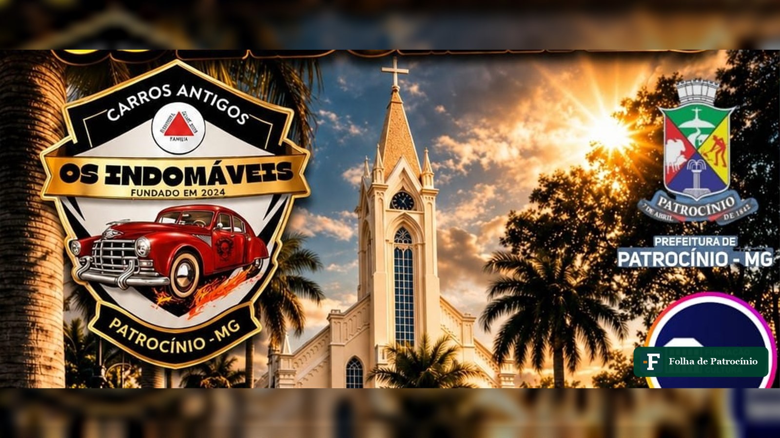 Arte de divulgação do encontro de carros antigos Os Indomáveis com a Igreja Matriz de Patrocínio ao fundo