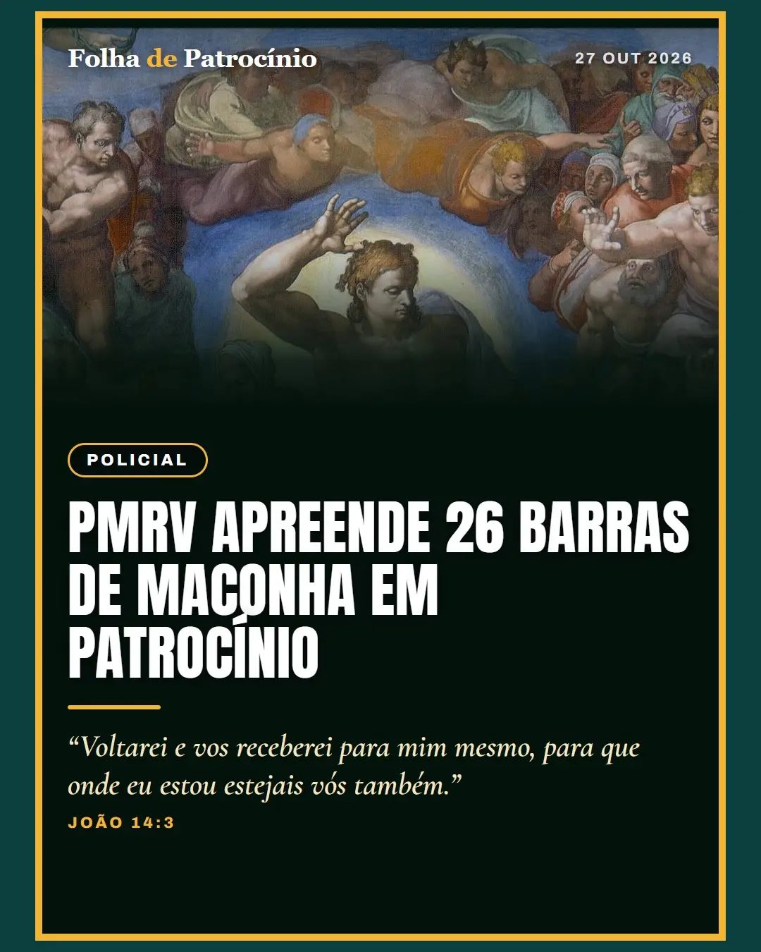 Banner da Folha com mensagem bíblica de esperança sobre a apreensão de barras de maconha em Patrocínio