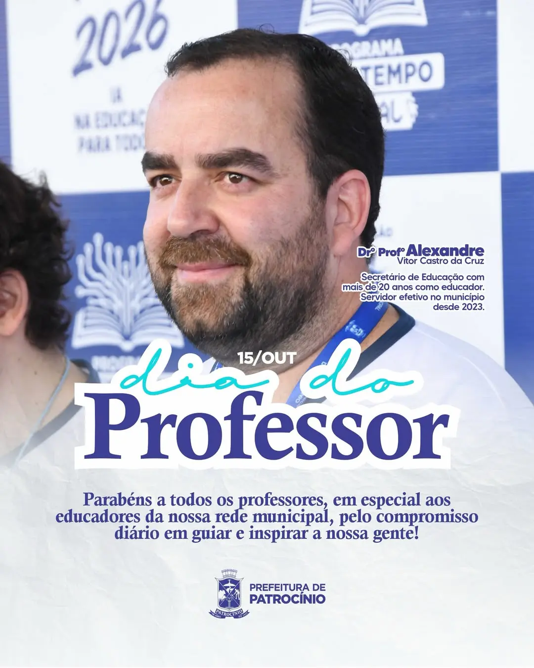 Cartão do Dia do Professor da Prefeitura de Patrocínio com o secretário de Educação