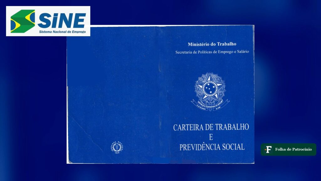 Carteira de Trabalho com a logomarca do SINE, documento exigido nas vagas em Patrocínio